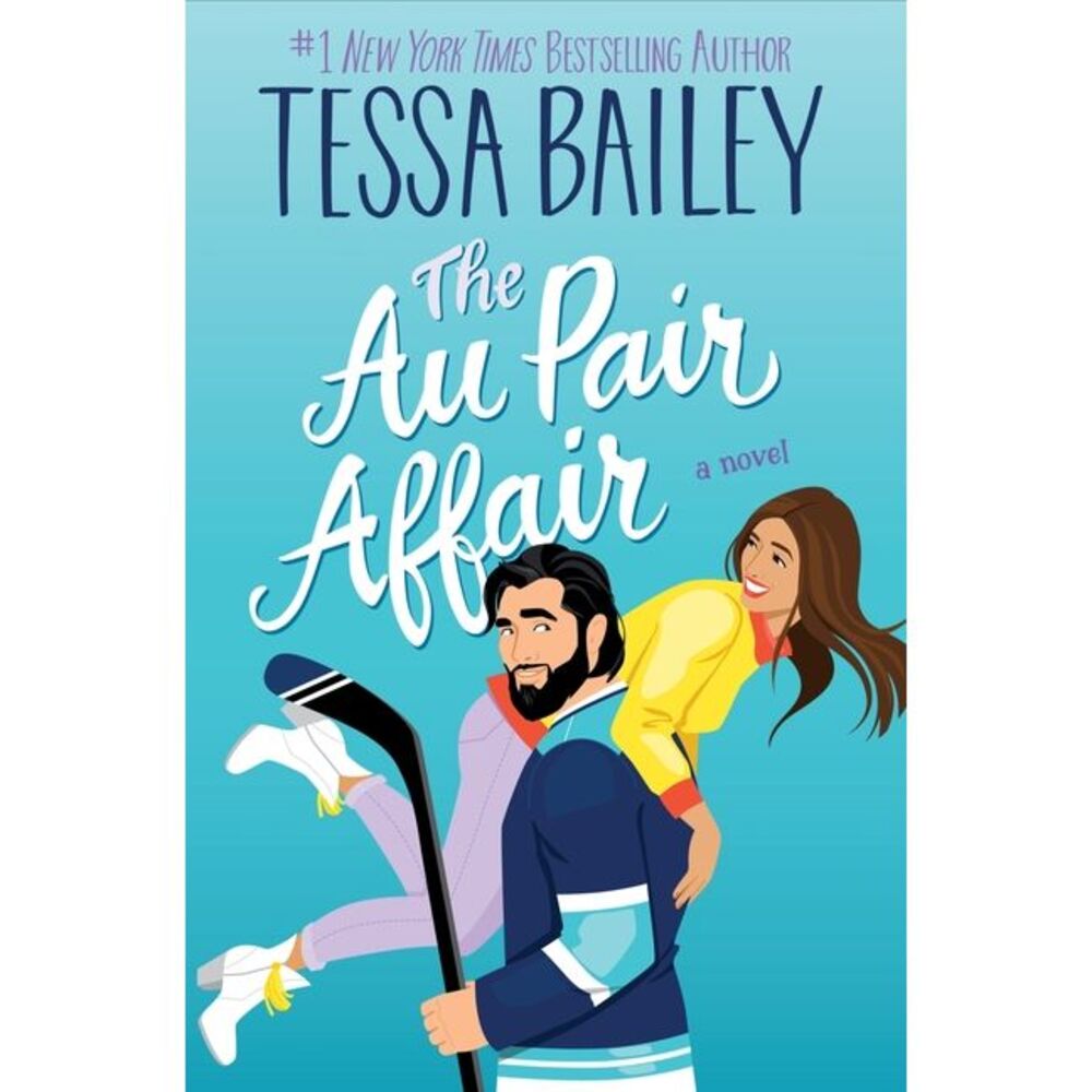 The Au Pair Affair -- Tessa Bailey